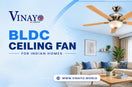 BLDC Ceiling Fan For Indian Homes - Vinayo